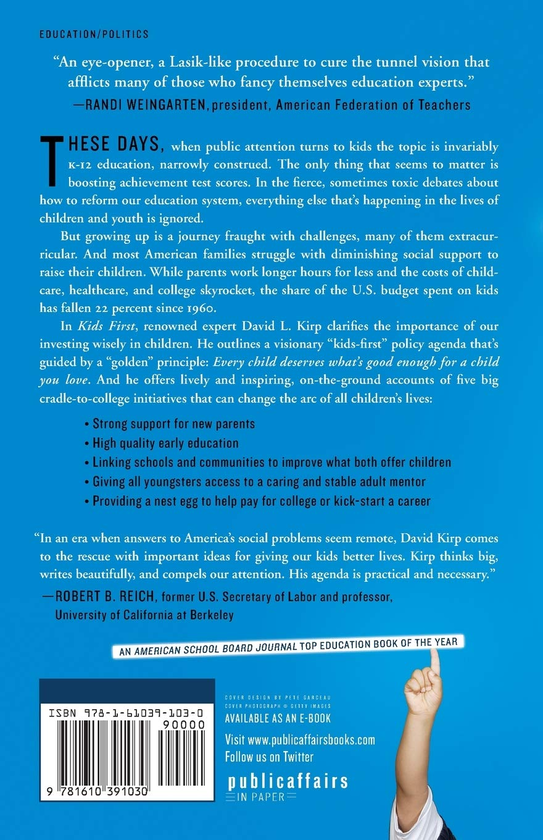 Бумажная книга «Kids First. Five Big Ideas for Transforming Children's Lives and America's Future », автор Дэвид Кирп - фото №1