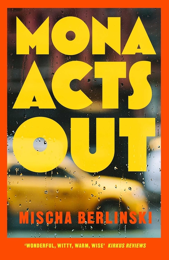 Паперова книга «Mona Acts Out», автор Міша Берлінскі - фото №1