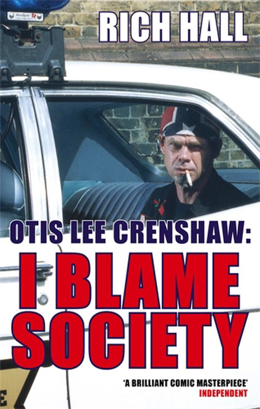 Бумажная книга «Otis Lee Crenshaw: I Blame Society», автор Рич Холл - фото №1