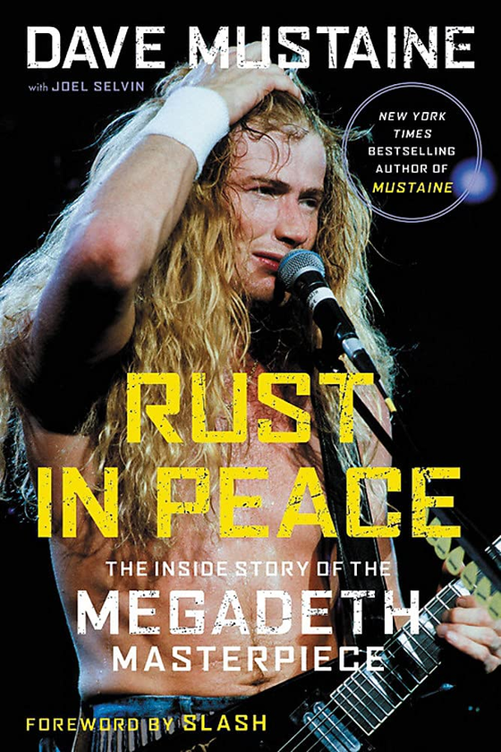 Паперова книга «Rust in Peace. The Inside Story of the Megadeth Masterpiece», авторів Дейв Мастейн, Джоел Селвін - фото №1