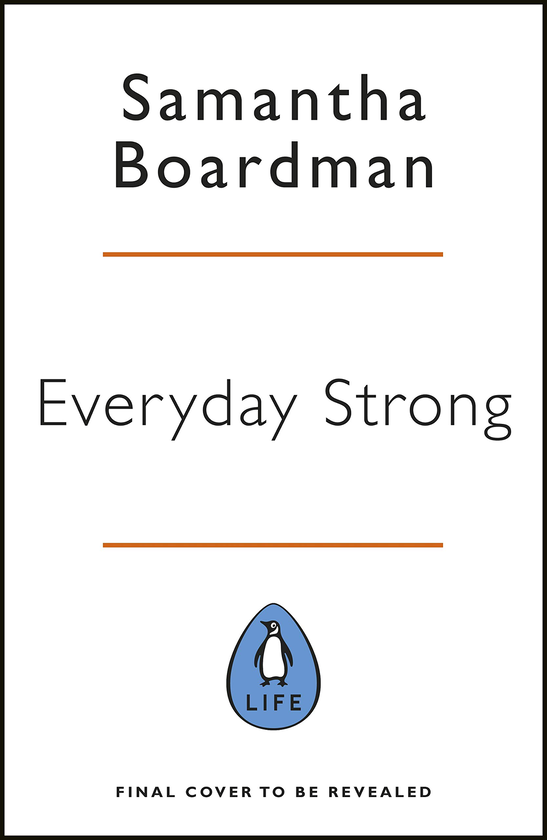 Паперова книга «Everyday Strong. Six Principles to Build Everyday Resilience», автор Саманта Бордман - фото №1