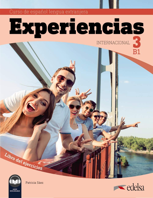Бумажная книга «Experiencias Internacional 3. Libro De Ejercicios B1 (+ Audio Descargable)», автор Патрисия Саез Гарсеран - фото №1