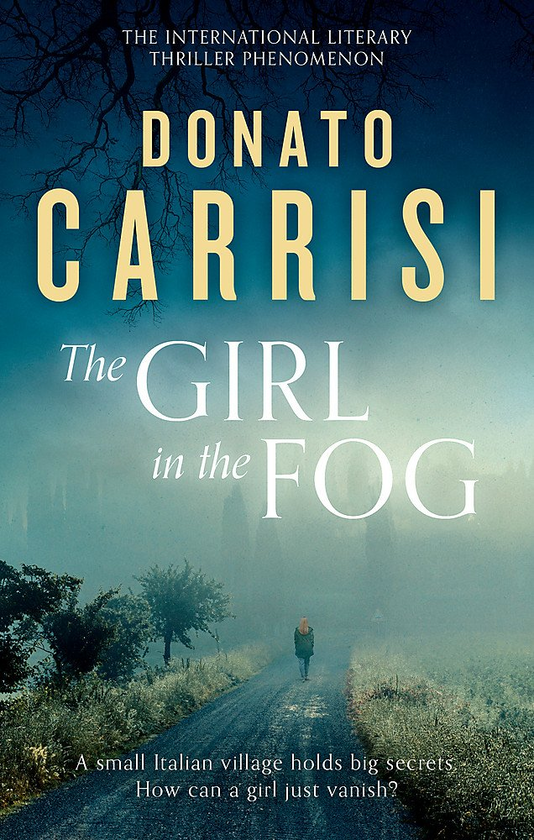 Бумажная книга «The Girl in the Fog», автор Донато Карризи - фото №1