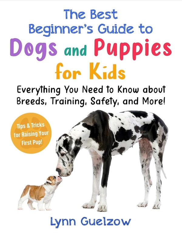 Бумажная книга «The Best Beginner's Guide to Dogs and Puppies for Kids», автор Линн Гельцоу - фото №1
