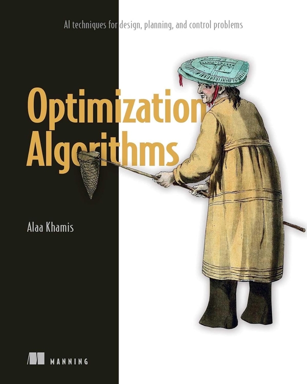 [object Object] «Optimization Algorithms. AI techniques for design, planning, and control problems», автор Алаа Хаміс - фото №1