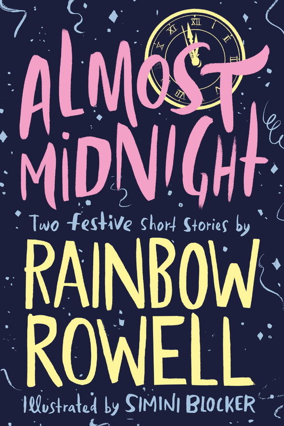 Паперова книга «Almost Midnight: Two Festive Short Stories», автор Рейнбоу Ровелл - фото №1