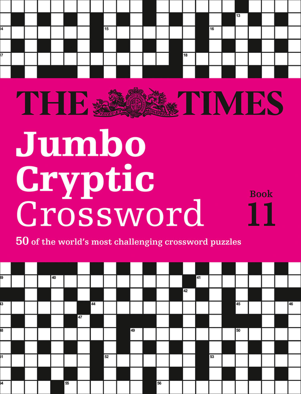 Бумажная книга «The Times Jumbo Cryptic Crossword Book 11 : 50 World-Famous Crossword Puzzles» - фото №1