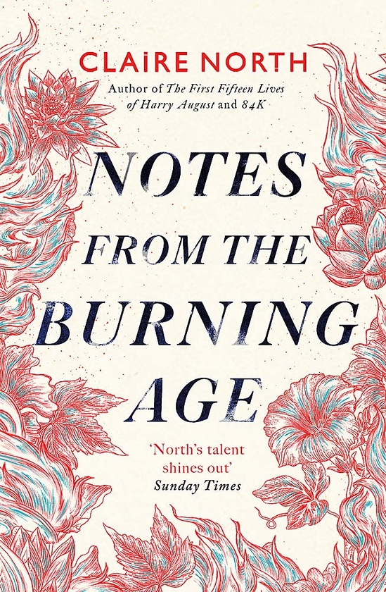 Паперова книга «Notes from the Burning Age», автор Клер Норт - фото №1