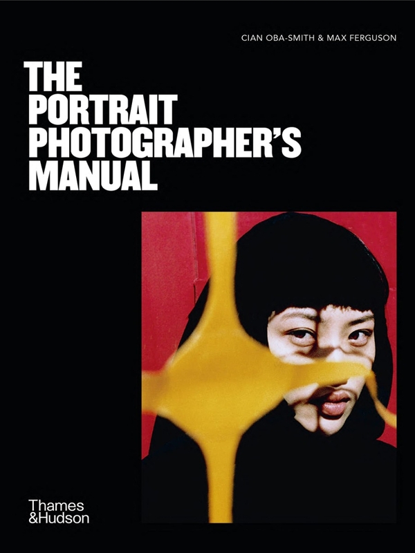Паперова книга «The Portrait Photographer's Manual», авторів Макс Фергюсон, Сіан Оба-Сміт - фото №1