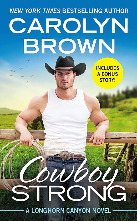 Паперова книга «Cowboy Strong. Book 7. Includes a Bonus Novella», автор Керолін Браун - фото №1