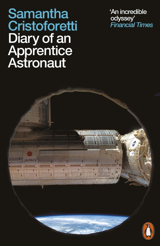 Паперова книга «Diary of an Apprentice Astronaut», автор Саманта Крістофоретті - фото №1