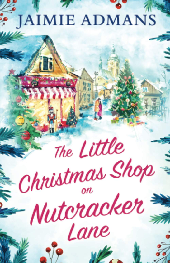 Паперова книга «The Little Christmas Shop on Nutcracker Lane», автор Джеймі Адманс - фото №1