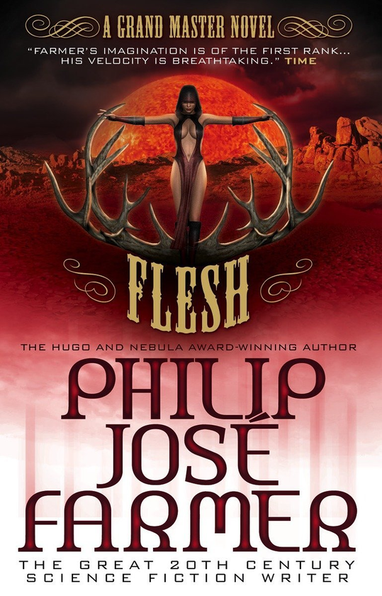 Бумажная книга «Flesh: A Grandmaster Novel», автор Филип Хосе Фармер - фото №1