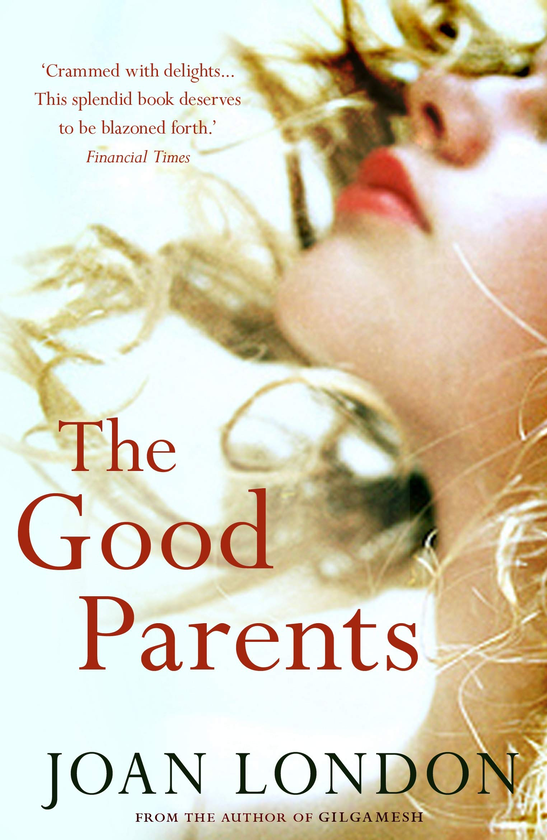 Бумажная книга «The Good Parents», автор Джоан Лондон - фото №1