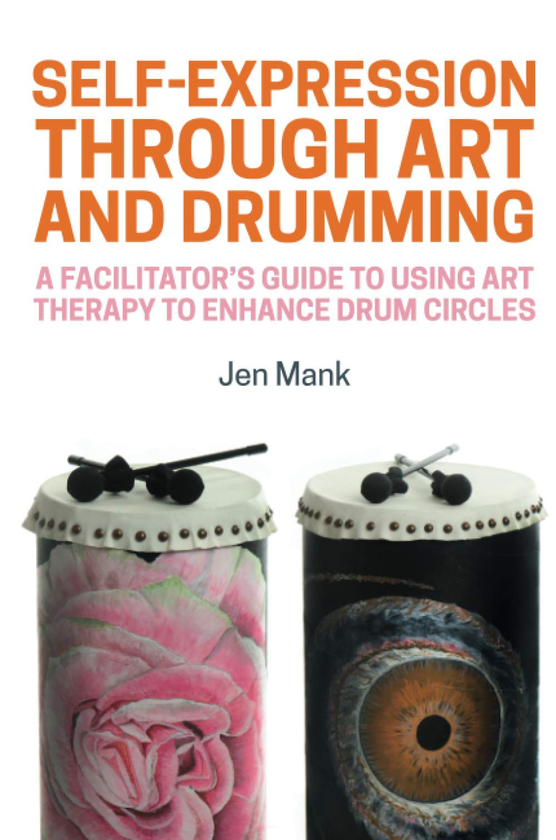 Бумажная книга «Self-Expression through Art and Drumming», автор Джен Манк - фото №1