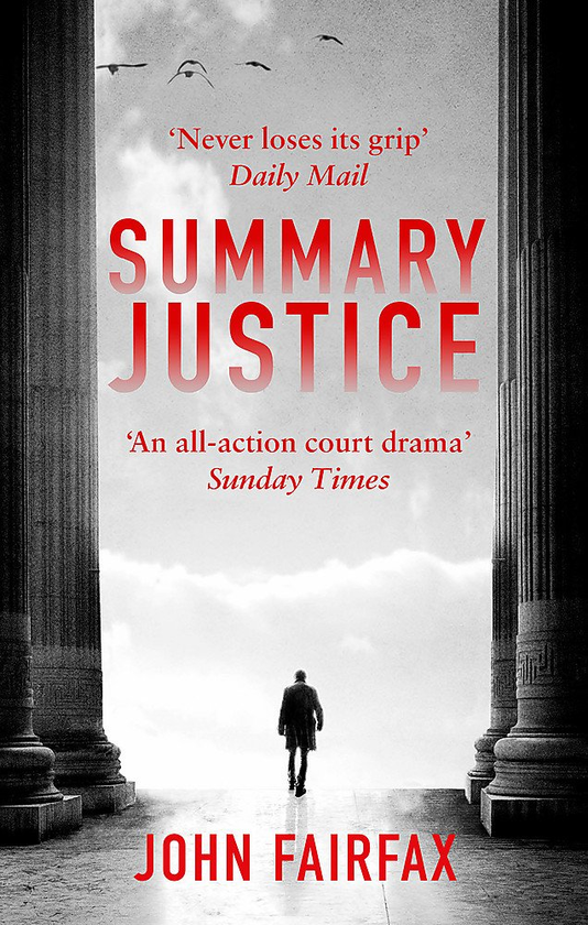 Бумажная книга «Summary Justice», автор Джон Фэйрфакс - фото №1