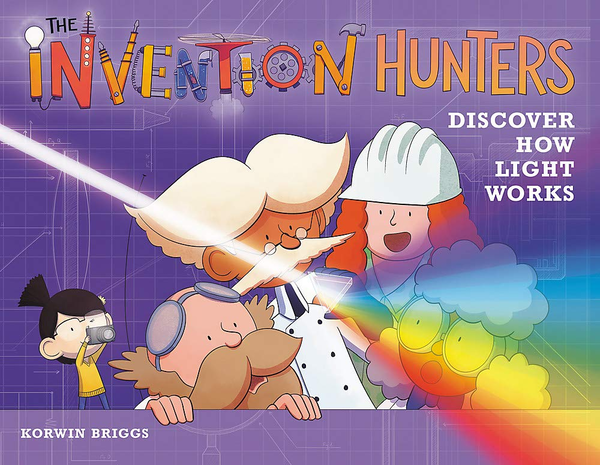Бумажная книга «The Invention Hunters Discover How Light Works», автор Корвин Бригс - фото №1