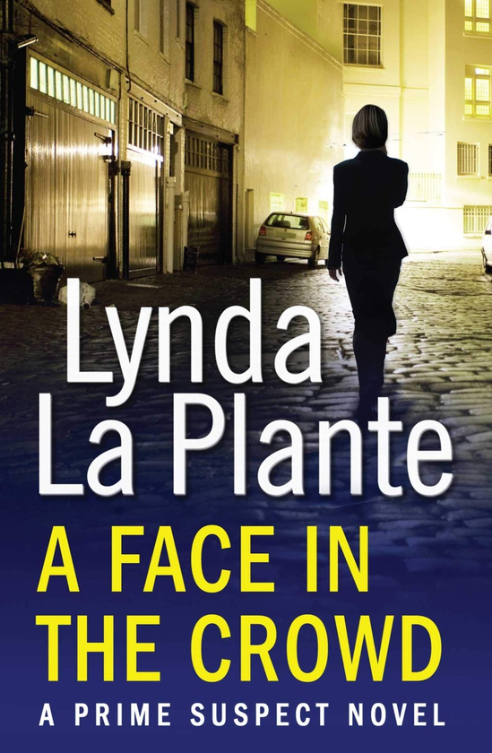 Бумажная книга «Prime Suspect 2. A Face in the Crowd», автор Линда Ла Плант - фото №1