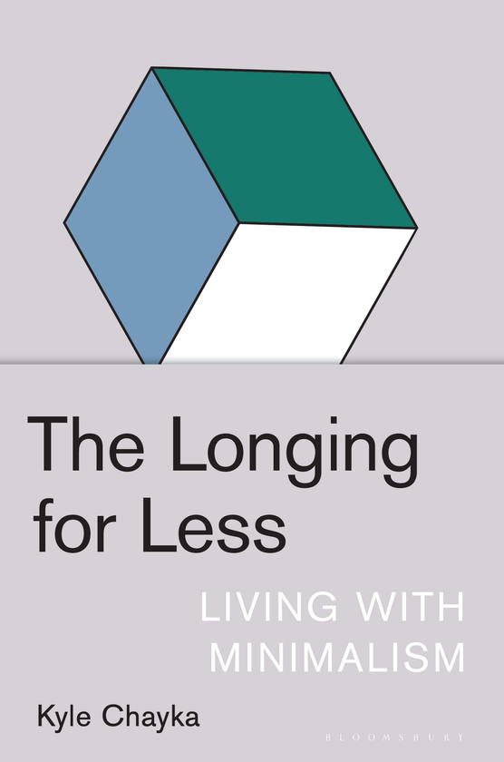 Бумажная книга «The Longing for Less. Living with Minimalism», автор Кайл Чайка - фото №1