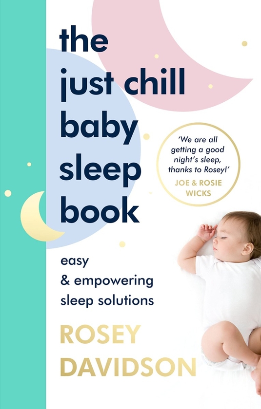 Бумажная книга «The Just Chill Baby Sleep Book. Easy and Empowering Sleep Solutions», автор Рози Дэвидсон - фото №1