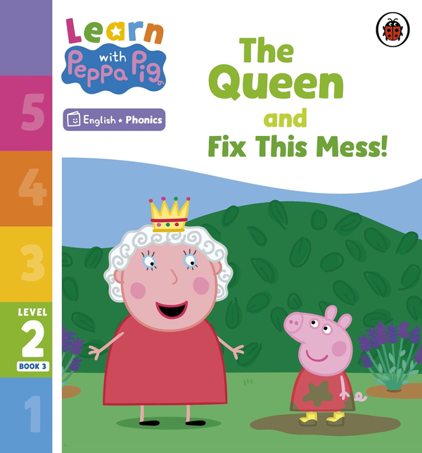 [object Object] «Learn with Peppa Phonics Level 2 Book 3. The Queen and Fix This Mess!» - фото №1