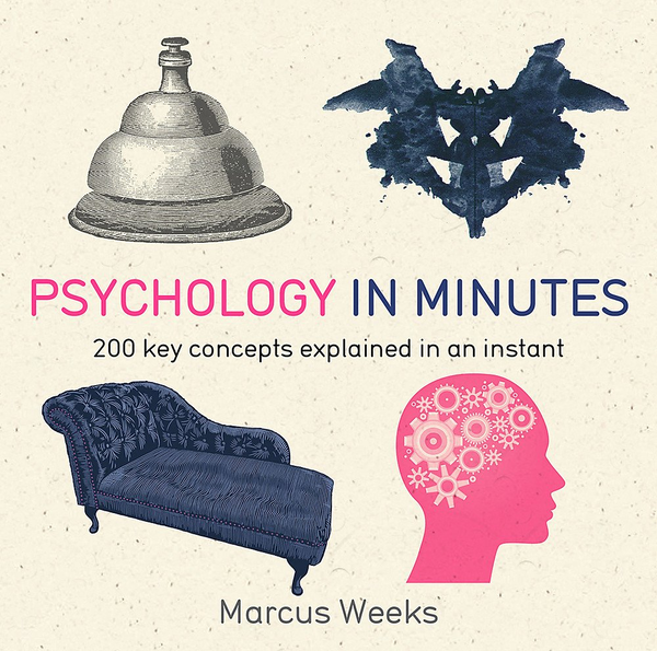 Бумажная книга «Psychology in Minutes: 200 Key Concepts Explained in an Instant», автор Маркус Уикс - фото №1