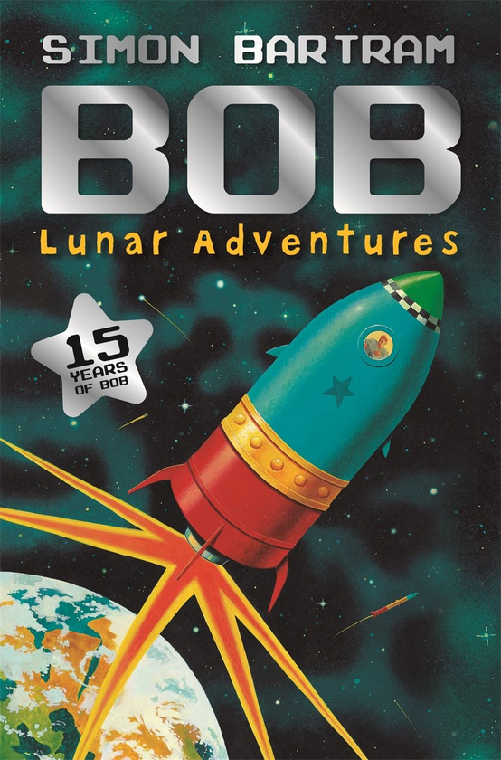 Бумажная книга «Bob's Lunar Adventures», автор Саймон Бартрам - фото №1