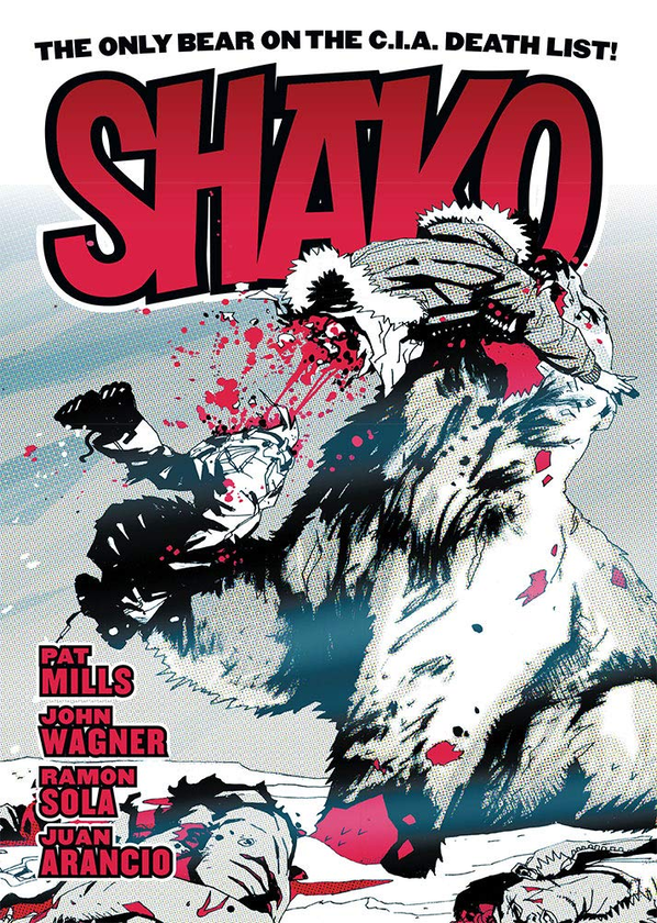 Бумажная книга «Shako. The Only Bear on the C.I.A. Death List!», авторов Пэт Миллс, Джон Вагнер - фото №1