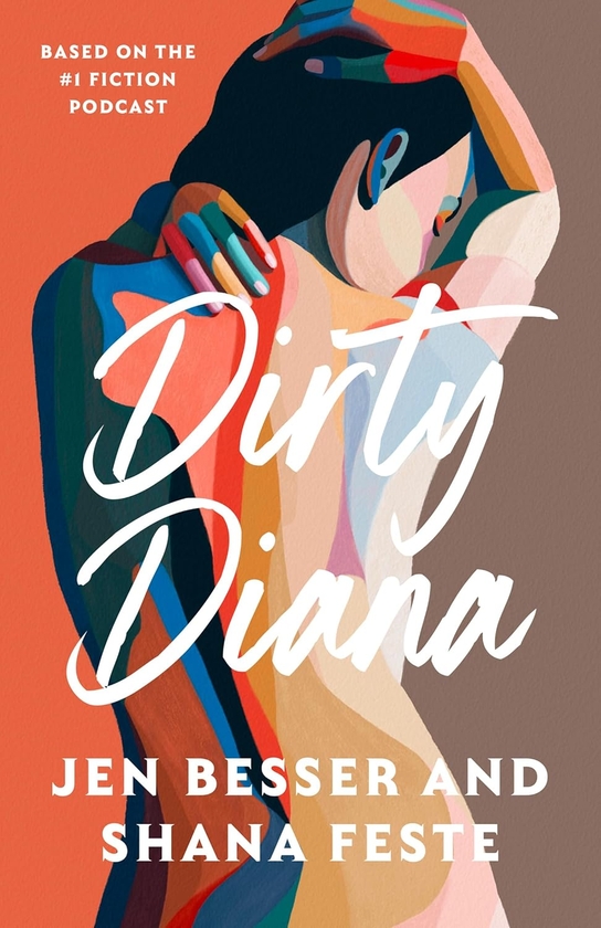 [object Object] «Dirty Diana», авторів Джен Бессер, Шана Фесте - фото №1