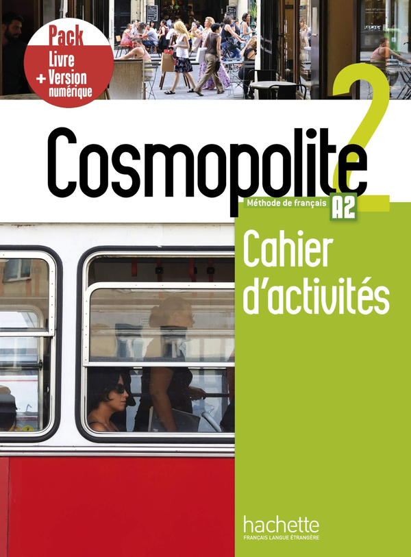 [object Object] «Cosmopolite 2. Pack Cahier + Version numérique», авторів Anaïs Mater, Émilie Mathieu-Benoit, Nelly Mous - фото №1