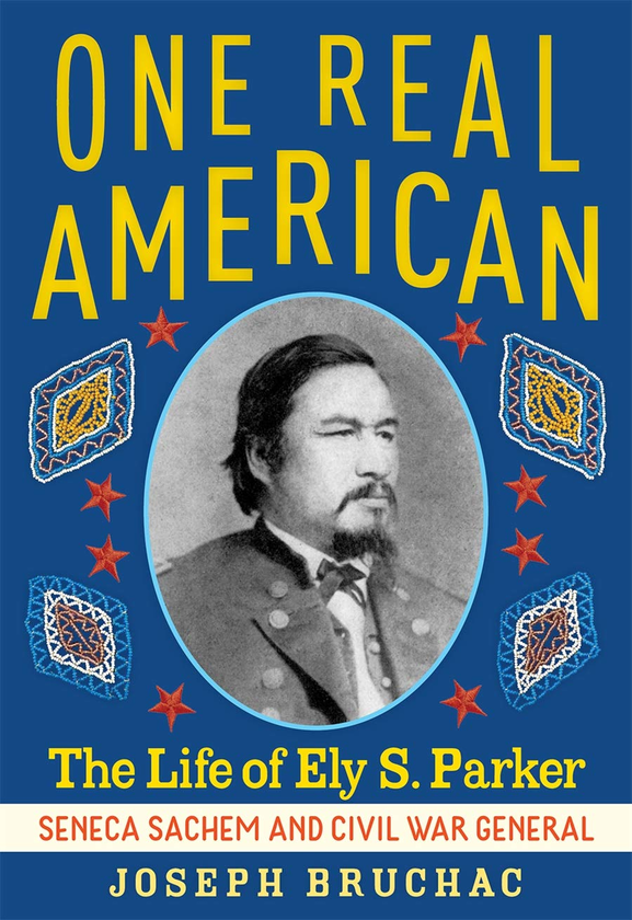 Бумажная книга «One Real American: The Life of Ely S. Parker, Seneca Sachem and Civil War General», автор Джозеф Брушак - фото №1