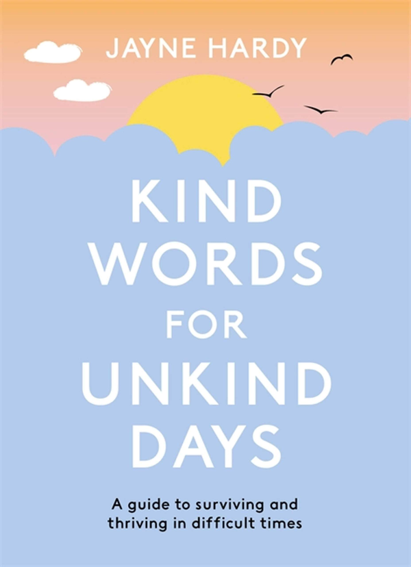 Бумажная книга «Kind Words for Unkind Days», автор Джейн Харди - фото №1