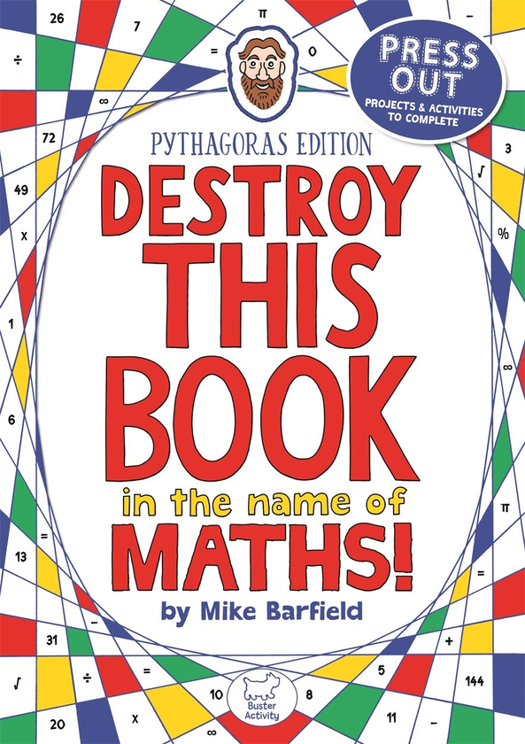 [object Object] «Destroy This Book in the Name of Maths. Pythagoras Edition», автор Майк Барфілд - фото №1