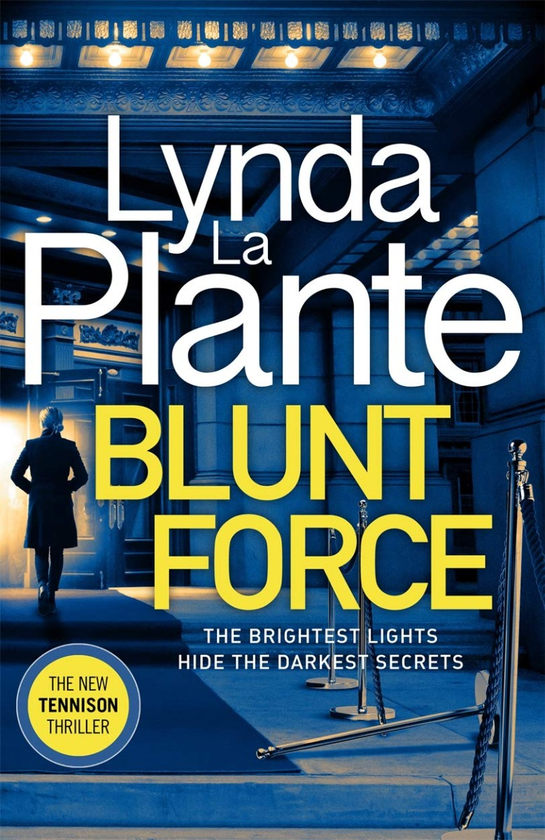 Бумажная книга «Blunt Force (Signed copy)», автор Линда Ла Плант - фото №1