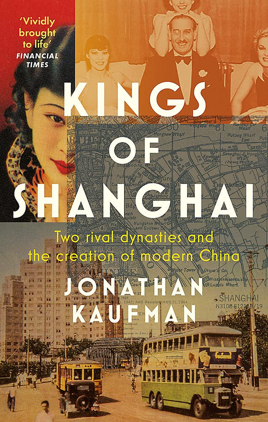 Бумажная книга «Kings of Shanghai», автор Джонатан Кауфман - фото №1
