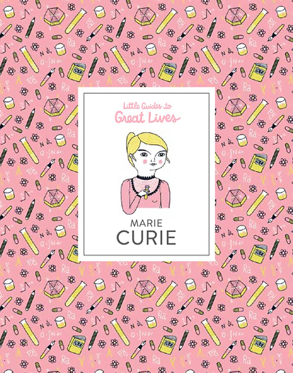 Паперова книга «Little Guides to Great Lives. Marie Curie», автор Ісабел Томас - фото №1