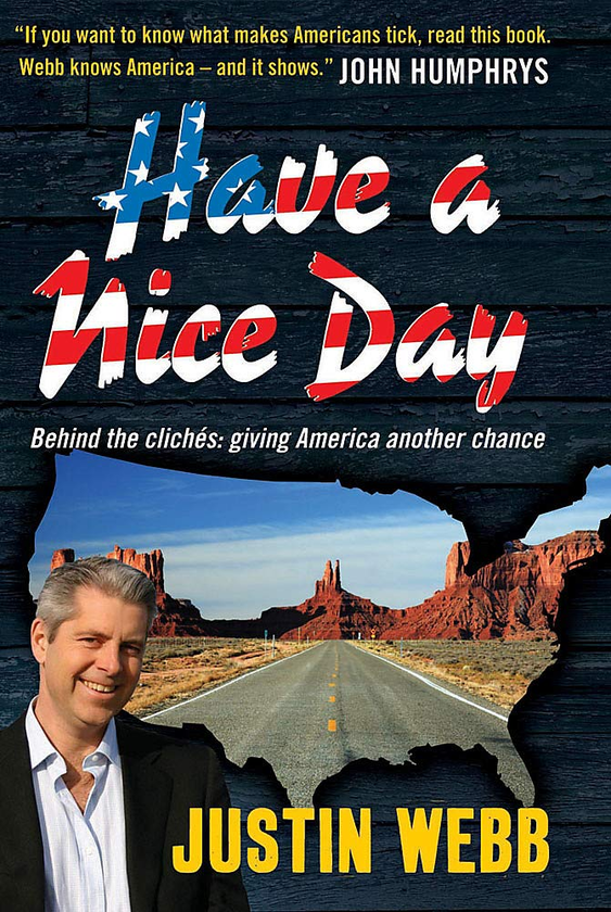 Бумажная книга «Have a Nice Day. How I Stopped Sneering and Learned to Love America», автор Джастин Уэбб - фото №1