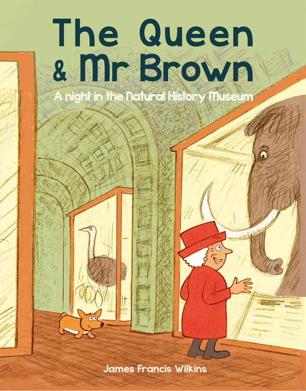 Бумажная книга «The Queen & Mr Brown. A Night in the Natural History Museum», автор Джеймс Фрэнсис Уилкинс - фото №1