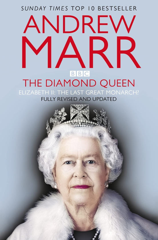 Паперова книга «The Diamond Queen. Elizabeth II and her People», автор Ендрю Марр - фото №1