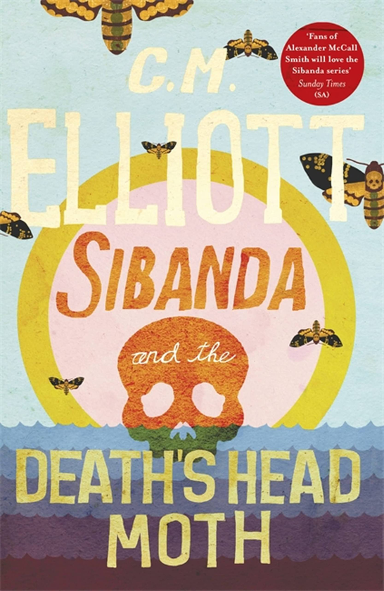 Бумажная книга «Sibanda and the Death's Head Moth», автор К. М. Эллиотт - фото №1