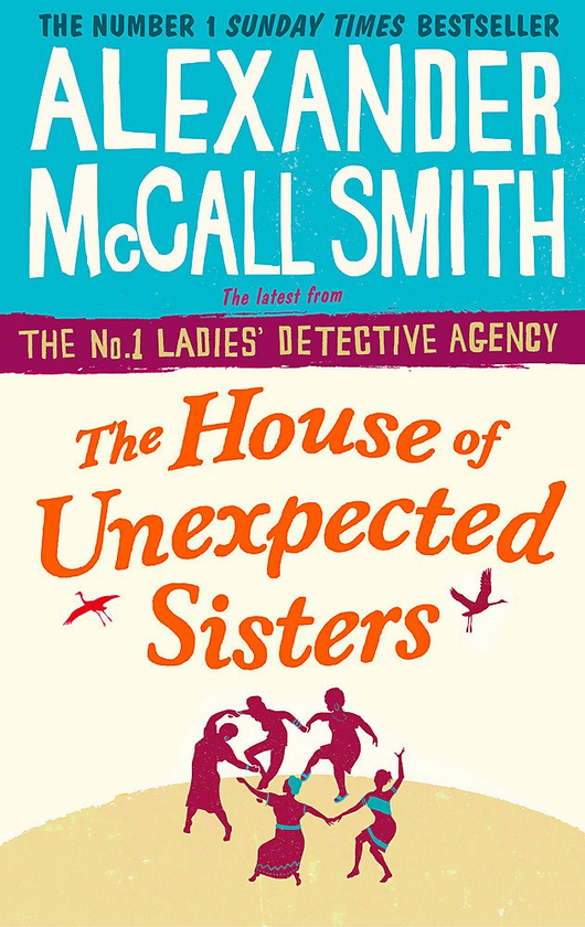 Бумажная книга «The House of Unexpected Sisters», автор Александер Макколл Смит - фото №1