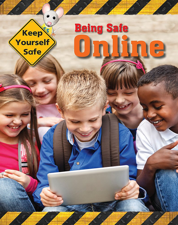 [object Object] «Keep Yourself Safe: Being Safe Online», автор Хонор Хед - фото №1