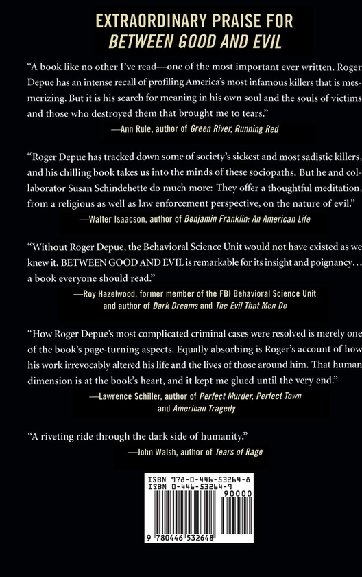 Бумажная книга «Between Good And Evil. A Master Profiler's Hunt for Society's Most Violent Predators», авторов Роджер Л. Депуэ, Сьюзан Шиндехетт - фото №1
