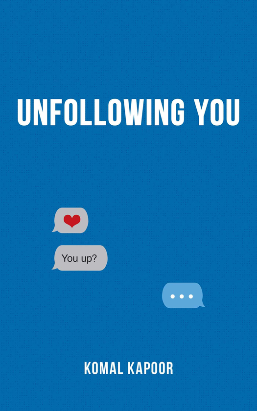 Бумажная книга «Unfollowing You», автор Комал Капур - фото №1