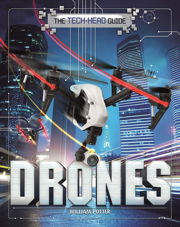 [object Object] «The Tech-Head Guide: Drones», автор Вільям Поттер - фото №1