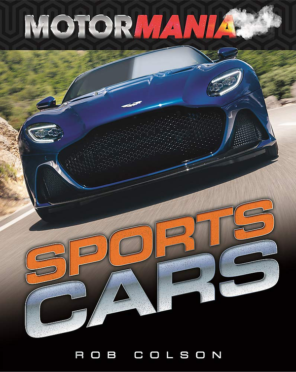 Бумажная книга «Motormania: Sports Cars », автор Роб Колсон - фото №1