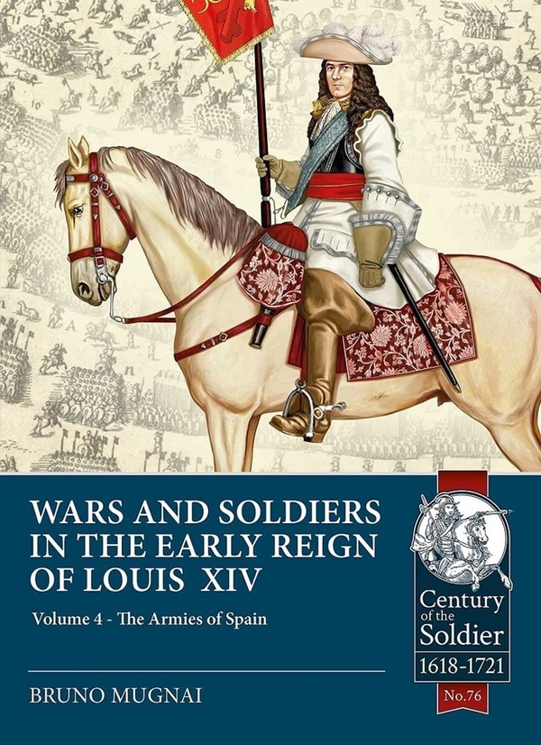 [object Object] «Wars and Soldiers in the Early Reign of Louis XIV Volume 4», автор Бруно Мугнаї - фото №1
