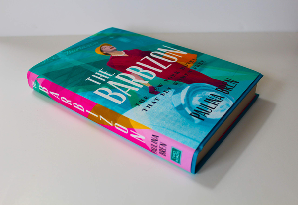 Бумажная книга «The Barbizon. The New York Hotel That Set Women Free», автор Паулина Брен - фото №1