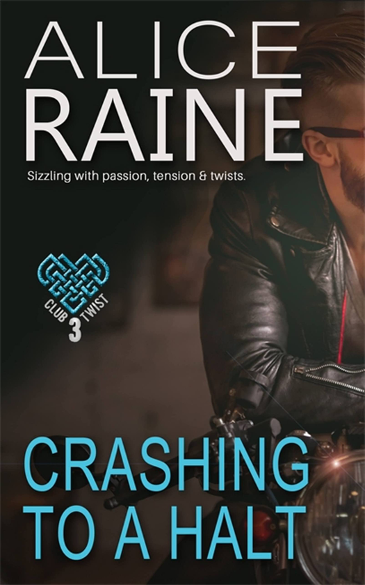 Бумажная книга «Crashing To A Halt», автор Элис Рейн - фото №1
