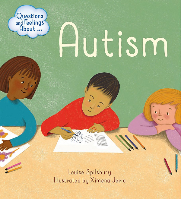Паперова книга «Questions and Feelings About: Autism», автор Луїза Спілсбері - фото №1